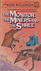 The Monitor, the Miners and the Shree